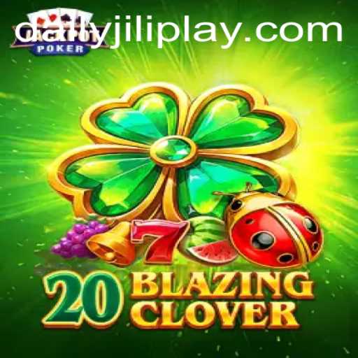 Exploring the Exciting World of 20BlazingClover and Its Place in Online Gaming