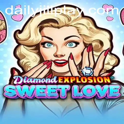 Experience the Thrill of DiamondExplosionSweetLove: A Comprehensive Guide