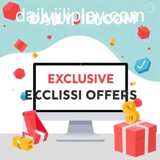 Exploring Exclusive Offers with DAILYJILI.COM
